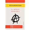 Edizioni Clandestine La morale anarchica