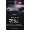 Priuli & Verlucca Mistero nei cieli. Indagine sugli UFO
