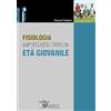 Calzetti Mariucci Fisiologia dell'esercizio fisico in età giovanile