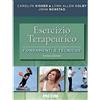 Piccin Esercizio terapeutico. Fondamenti e tecniche