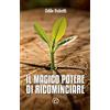MIND EDIZIONI Il magico potere di ricominciare