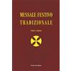 SPIRITUALE Messale Festivo Tradizionale: Latino e italiano