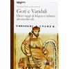Artemide Goti e Vandali. Dieci saggi di lingua e cultura altomedievale