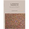 ROSENBERG & SELLIER Il principio possibilità. Masse, potere e metamorfosi nell'opera di Elias Canetti