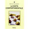 I TASCABILI La dieta comportamentale