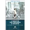 Armando Editore L'identità tra individuo e società. Erik H. Erikson e gli studi su io, sé e identità