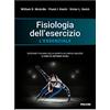 Piccin-Nuova Libraria Fisiologia dell'esercizio. L'essenziale