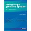 Piccin Farmacologia generale e speciale. Per le lauree sanitarie