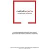 Giovanni Porcari Metodo aperto: Il metodo progettuale del designer Bruno Munari, dal futurismo alla robotica, dal Bauhaus al tinkering.