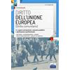 EDISES Diritto dell'Unione Europea. Per esami universitari, concorsi pubblici e abilitazioni professionali. Con espansione online