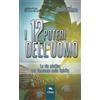 Area51 Publishing I 12 Poteri dell'Uomo: La via mistica per rinascere nello Spirito