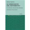 Guerini E Associati Le dimensioni del movimento: La costruzione inter-personale dell'azione