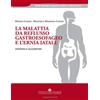 Edizioni Medico-Scientifiche La malattia da reflusso gastroesofageo e l'ernia iatale. Opzioni e algoritmi