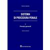 Giuffrè Sistema Di Procedura Penale Vol. I - Principi Generali: Vol. 1