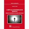 GIAPPICHELLI Il diritto all'autodeterminazione terapeutica. Origine ed evoluzione di un valore costituzionale