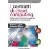 FrancoAngeli I contratti di cloud computing. Comprendere, affrontare e negoziare i contratti con i cloud provider
