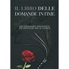 Selbstimpuls Il Libro delle Domande Intime: 222 domande indiscrete ed erotiche per le coppie