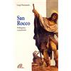 Paoline Editoriale Libri San Rocco. Pellegrino e guaritore