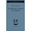 Adelphi Storie di uomini e animali