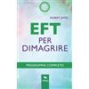 Area51 Publishing EFT per dimagrire: Programma completo