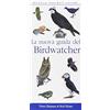 Franco Muzzio Editore La nuova guida del Birdwatcher