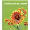 Edagricole Calderini Le piante erbacee perenni. Guida al riconoscimento e all'impiego delleperenni ornamentali in Italia