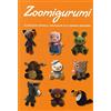 Il Castello Zoomigurumi. 15 graziosi modelli amigurumi di 12 grandi designer