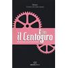 Ediciclo Il Centogiro. 99 storie (più una) dal Giro d'Italia