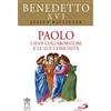 San Paolo Edizioni Paolo. I suoi collaboratori e le sue comunità