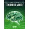 Nexus Edizioni Controllo mentale