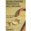 Carocci La valutazione psicologica dell'anziano