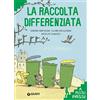 Giunti Psychometrics La raccolta differenziata