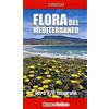 Ricca Flora del Mediterraneo. Ediz. illustrata