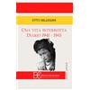 Edizioni Clandestine Una vita interrotta. Diario 1941-1943
