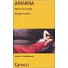 Carocci Arianna. Storia di un mito
