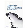 Pendragon Atlantide: mistero svelato. L'isola di Platone