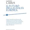 Castelvecchi Il futuro della civiltà europea