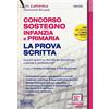 Edizioni Simone Concorso sostegno infanzia e primaria. La prova scritta