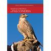IDEA LIBRI Manuale pratico di falconeria