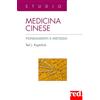 Red Edizioni Medicina cinese. Fondamenti e metodo. Ediz. illustrata