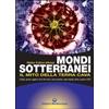 Edizioni Mediterranee Mondi sotterranei e il mito della terra cava
