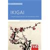 Red Edizioni Ikigai: Il segreto giapponese per una vita autentica e felice
