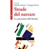 Effatà Editrice Strade del narrare: La costruzione dell'identità