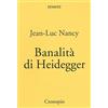 Cronopio Banalità di Heidegger