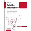Editori Riuniti University Press Scintille matematiche. Giochi e gare di creatività e logica