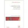 Donzelli Editore L'imperatore Giuliano e l'arte della scrittura