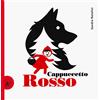 EDT-Giralangolo Cappuccetto Rosso. Ediz. a colori