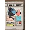 Camelozampa L'Eco del bosco. Ediz. ad alta leggibilità