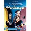 Raffaello I ragazzi Montessori