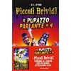 MONDADORI Piccoli brividi. Il pupazzo parlante N.4 (Vol. 4)